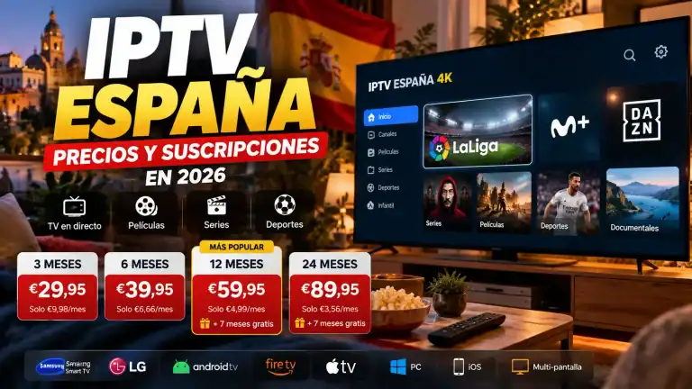 IPTV España: Precios y Mejores Suscripciones en 2026